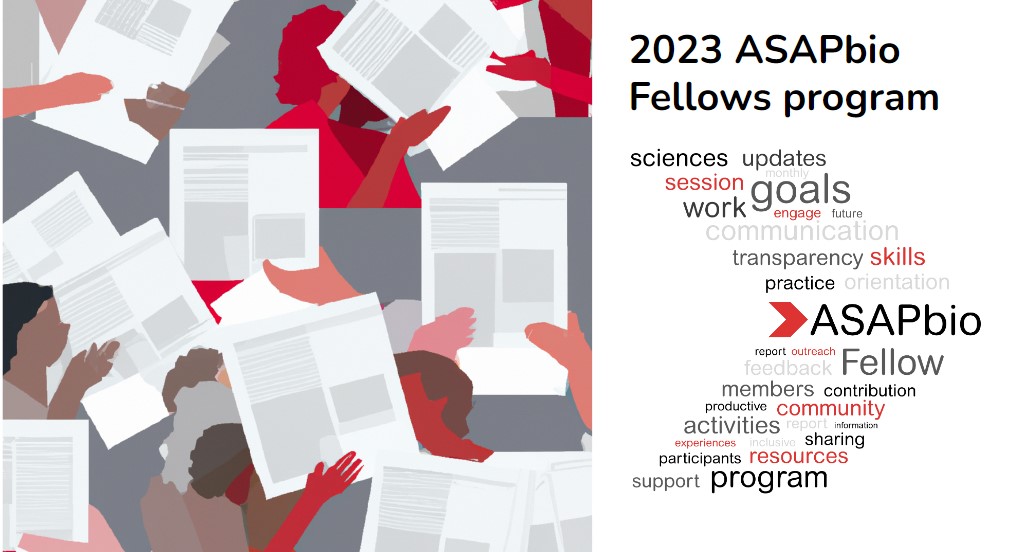 Become a preprint advocate: apply now to be a 2023 ASAPbio Fellow