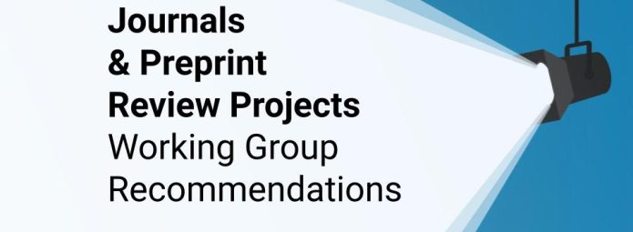 Recognizing Preprint Review journals and preprint review projects working group recommendations