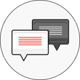 Two overlapping speech bubbles on a white circular background. The front bubble is white with red lines, and the back bubble is gray with white lines, representing text or communication.