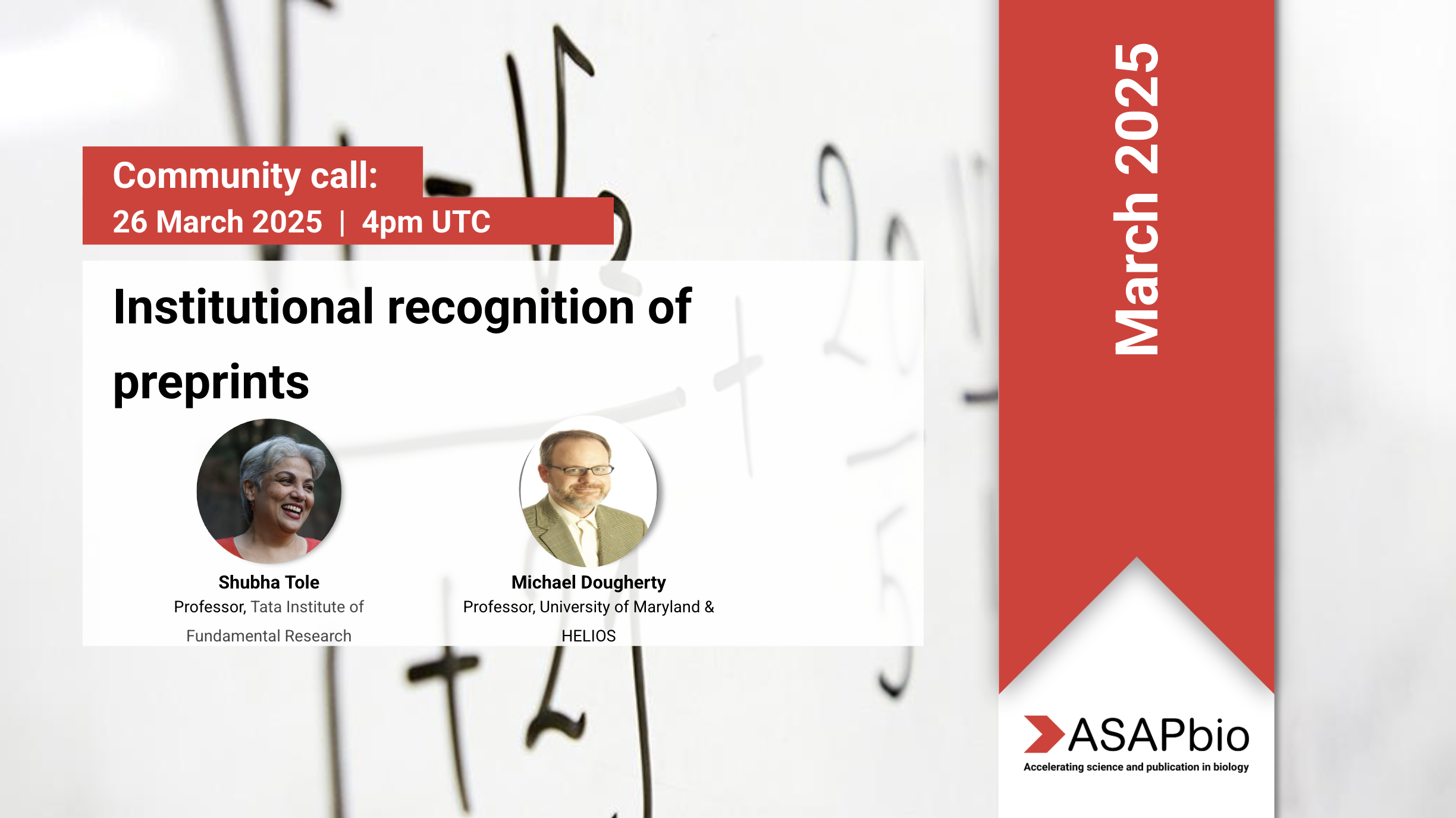 Announcement for a community call on Institutional recognition of preprints with Shubha Tole and Michael Dougherty on March 26, 2025, at 4 pm UTC. Hosted by ASAPbio, featuring a red banner with the date on the side.