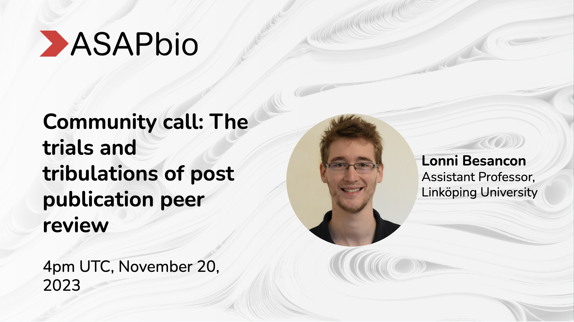 The trials and tribulations of post publication peer review; Recap from November Community Call